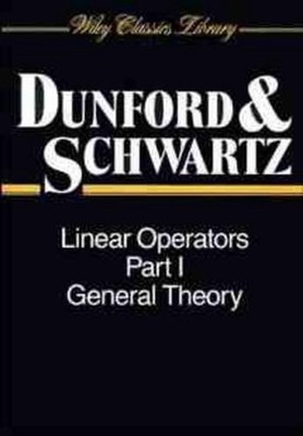 Linear Operators, Part 1: General Theory by Nelson Dunford (English) Paperback B