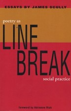 Line Break: Poezja jako praktyka społeczna, James Scully (au