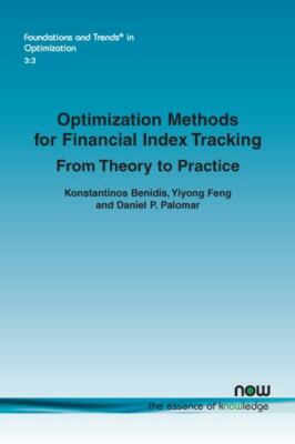 Optimization Methods for Financial Index Tracking : From Theory to Practice, ...