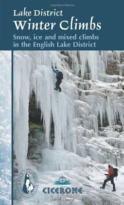 Lake District Winter Climbs: Snow, Ice and Mixed Cl by Davison, Brian 1852844841