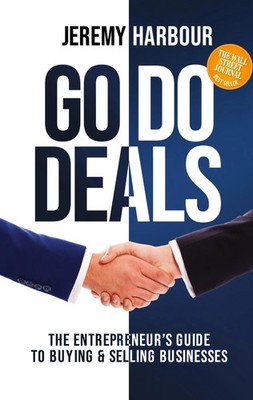 Go Do Deals | The Entrepreneur's Guide to Buying & Selling Businesses | Harbour