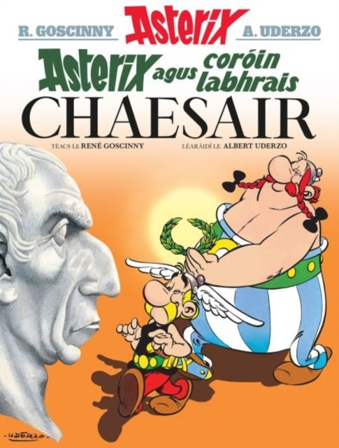 Asterix agus Coroin Labhrais Chaesair by Rene Goscinny PAPERBACK (IRISH)