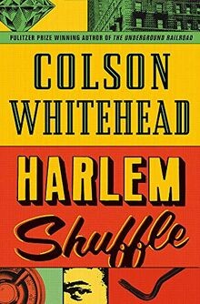 Harlem Shuffle: Colson Whitehead von Whitehead, Colson | Buch | Zustand gut
