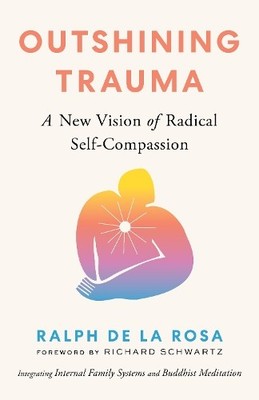 Ralph De La Rosa Huang Yuanji Outshining Trauma (Taschenbuch)
