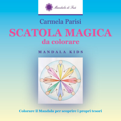 ZAUBERBOX zum Ausmalen von Carmela Parisi, 2017, Youcanprint -ER