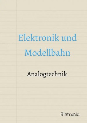 Elektronik und Modellbahn DE Raimund Bodenhagen Taschenbuch Deutsch epubli