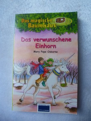 Das magische Baumhaus - Das verwunschene Einhorn von Mary Pope Osborne