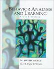 Behavior Analysis and Learning by W. Frank Epling and W. David Pierce (1998, Hardcover)