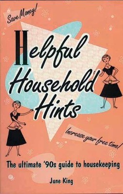 June King Helpful Household Hints (Paperback)