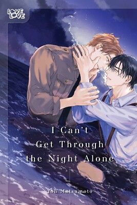 I Can't Get Through the Night Alone - Brand New English Manga BL Yaoi