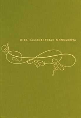Mira Calligraphiae Monumenta - A Sixteenth-Century