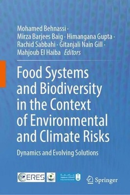 Food Systems and Biodiversity in the Context of Environmental and Climate Risks: