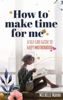 Michelle Mann | How To Make Time For Me | Taschenbuch | Englisch (2025)