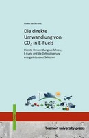 Die Direkte Umwandlung Von CO2 In E-Fuels Anders Van Berwick