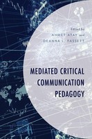 Ahmet Atay (U. A.) | Mediated Critical Communication Pedagogy | Taschenbuch