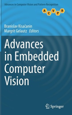 Kisacanin - Advances in Embedded Computer Vision - New hardback or cas - X555z