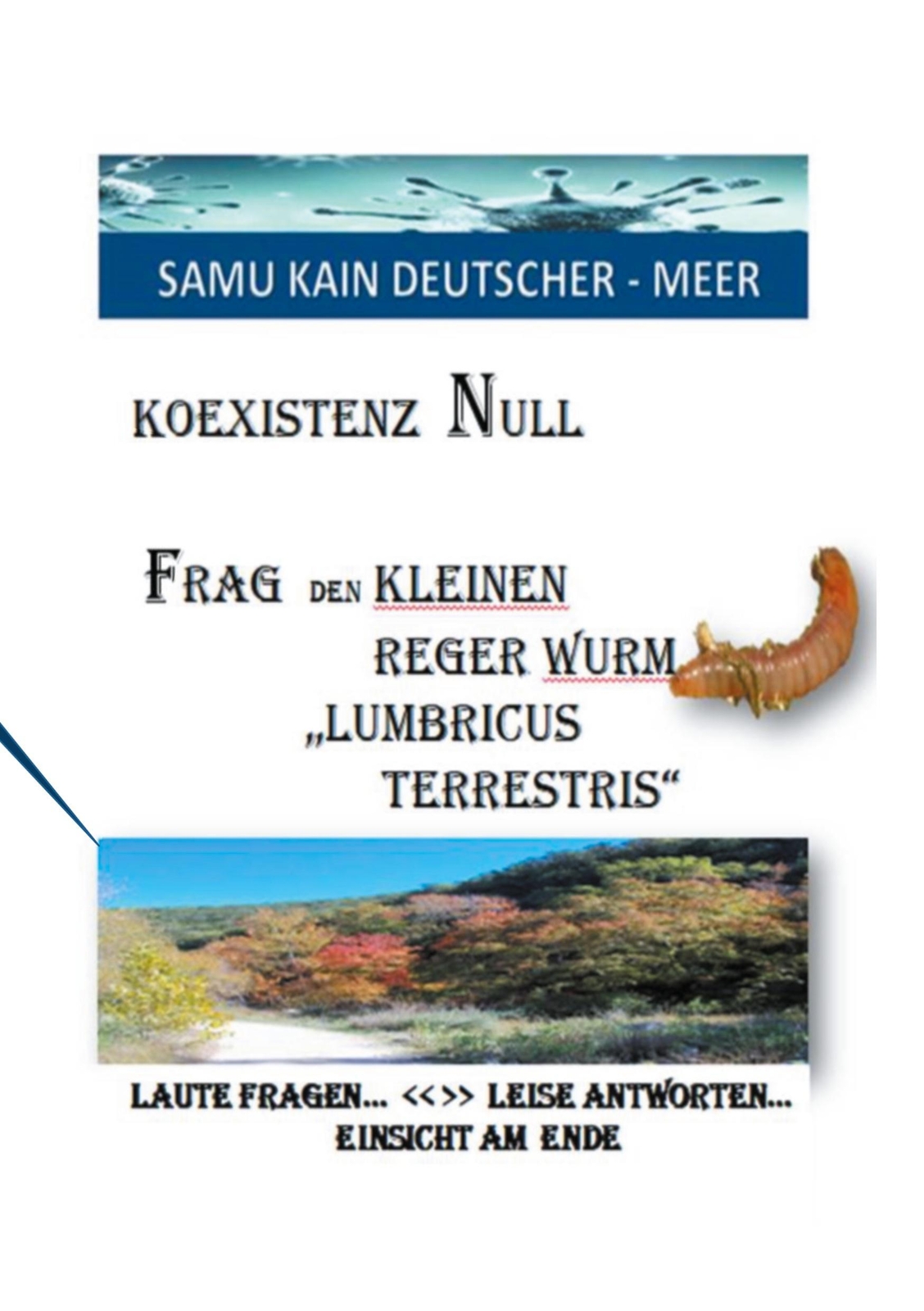 Koexistenz Null - Frag Den Kleinen Reger Wurm Lumbricus Terrestris |