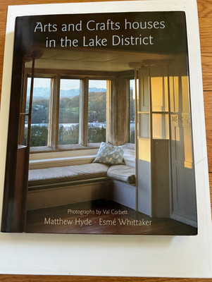 Arts and Crafts Houses in the Lake District by Matthew Hyde and Esme...