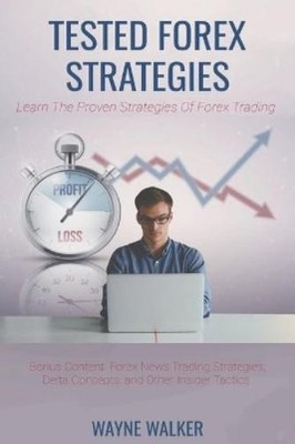Wayne Walker Tested Forex Strategies (Paperback) (UK IMPORT)