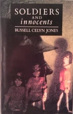 Soldiers and Innocents by Jones, Russell Celyn Hardback Book The Fast Free