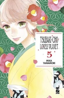 Tsubaki-cho Lonely Planet. New edition (Vol. 5) von... | Buch | Zustand sehr gut