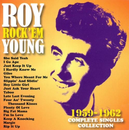 Roy Young Rock Em Young: Альбом с полной коллекцией синглов (CD) за 1959-1962 годы