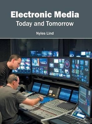 Electronic Media: Today and Tomorrow (Gebundene Ausgabe) (US IMPORT)