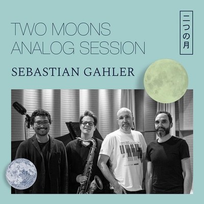 Sebastian Gahler - Two Moons Analog Session Hand Num (Vinyl LP - 2022 - Reissue)