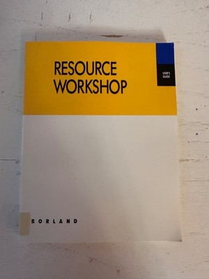 Resource Workshop by Borland User s Guide - Paperback