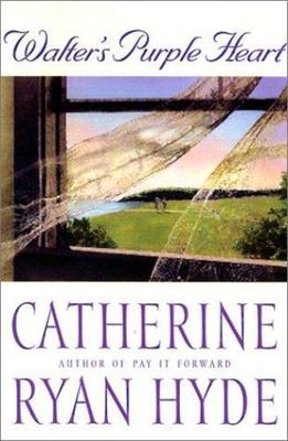 Walter's Purple Heart by Hyde, Catherine Ryan