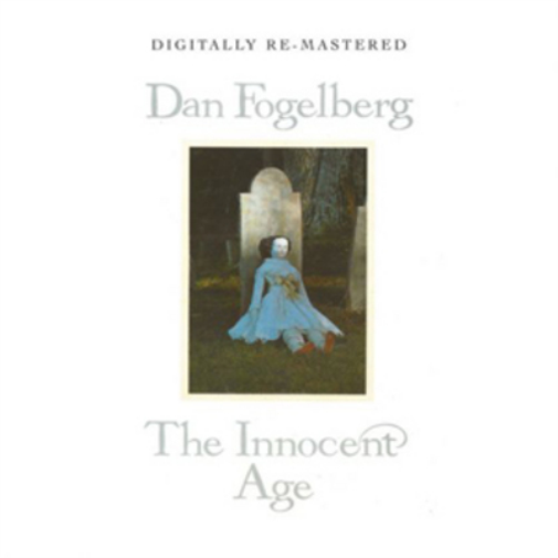 Dan Fogelberg The Innocent Age (CD) Album