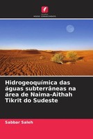 Sabbar Saleh | HidrogeoquíMica Das áGuas SubterrâNeas Na áRea De Naima-Aithah...