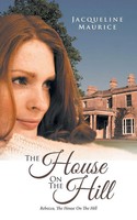 Jacqueline Maurice | The House On The Hill | Taschenbuch | Englisch (2016)