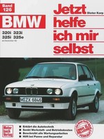 Bmw 320I / 323I / 325I / 325E Ab Dezember '82 Bis 1990 | Dieter Korp | Buch