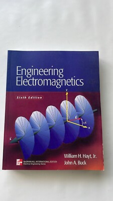 Engineering Electromagnetics (6th Edit.) by William H. Hayt, Jr. & John A. Buck