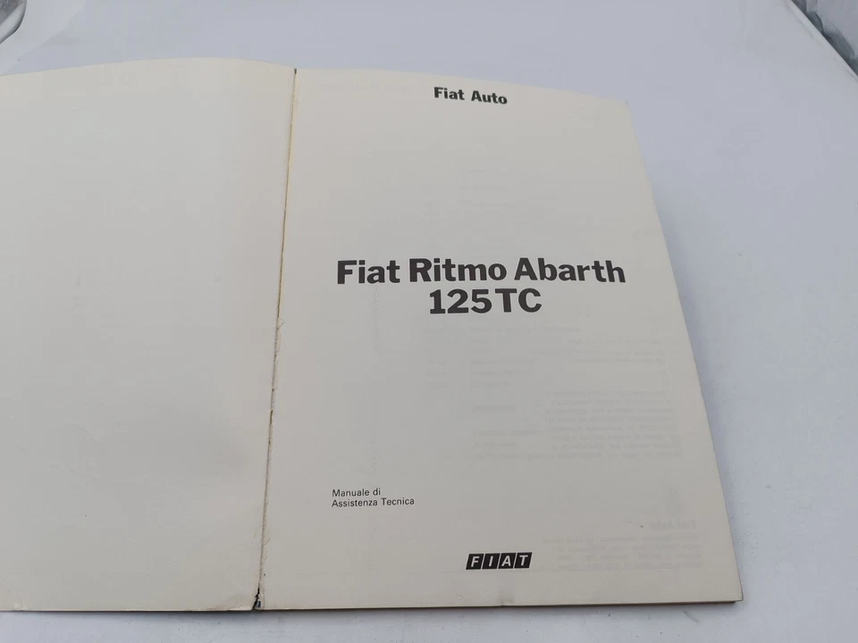 Manuale officina Fiat Ritmo Abarth 125 TC dati tecnici e generalità edizion 1981 - Immagine 4 di 4