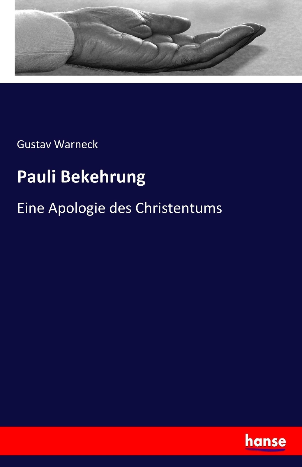 Thumbnail - Pauli Bekehrung | Eine Apologie Des Christentums | Gustav Warneck |