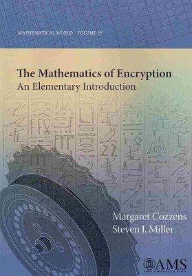Mathematics of Encryption : An Elementary Introduction, Paperback by Cozzens,...
