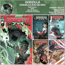 Godzilla [Kai-Sai Era] (2025) #1 2 3 4 5 IDW Comics COVER SELECT