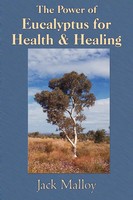 The Power Of Eucalyptus For Health & Healing Jack Malloy Taschenbuch Englisch