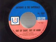 Anthony & the Imperials,UA 50552"Out Of Sight,Out Of Mind"US,7"45,1968 soul,Mint