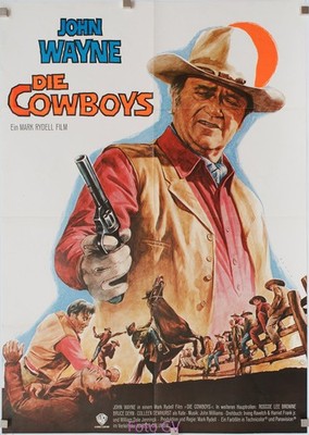 Kino-Plakat Die Cowboys 1971 John Wayne, Bruce Dern, Robert Carradine, Warner