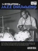 The Evolution Of Jazz Drumming | A Workbook For Applied Drumset Students | Buch