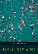 Social Deviance, Paperback by Delaney, Tim, L...