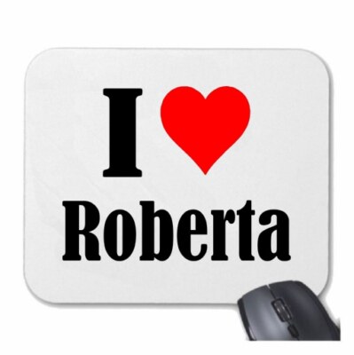 MOUSEPAD Mauspad I Love Roberta Ich Liebe Roberta