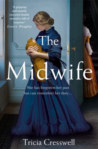 Midwife, Paperback by Cresswell, Tricia, Brand New, Free shipping in the US