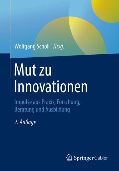 Thumbnail - Wolfgang Scholl | Mut Zu Innovationen | Taschenbuch | Deutsch (2019) |
