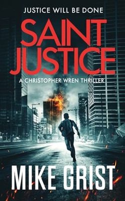 Saint Justice Paperback Mike Grist