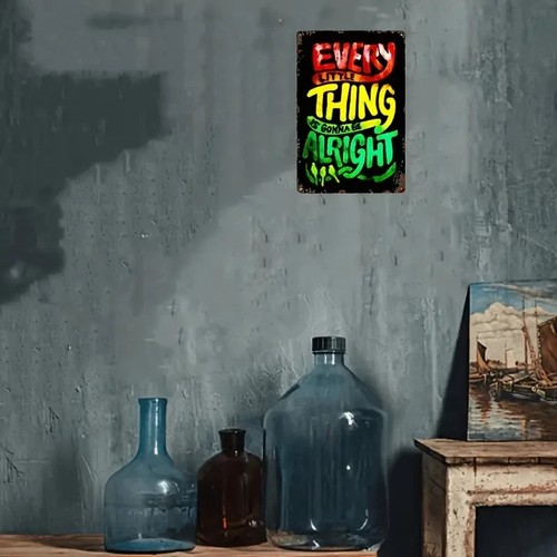 NEW 8x12 2D Metal Novelty Sign. Jamaica Style "Everything...Gonna Be Alright" - Picture 4 of 6