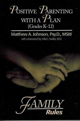 Positive Parenting with a Plan - Paperback, by Matthew A. Johnson - Very Good q
